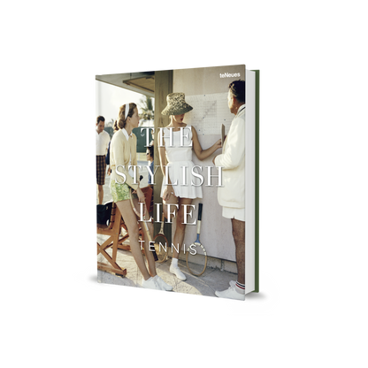 The Stylish Life: Tennis Book